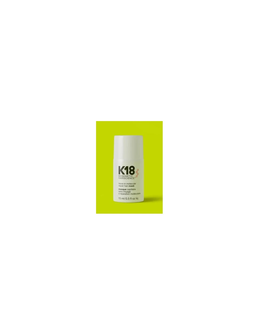 K18 LEAVE-IN MOLECULAR REPAIR HAIR MASK 15ML 3 K18 LEAVE-IN MOLECULAR REPAIR HAIR MASK 15ML