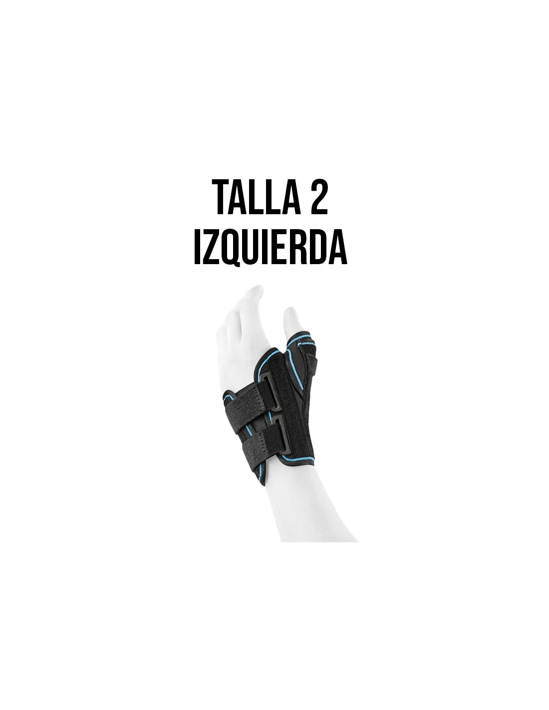 MUÑEQUERA SEMIRRIGIDA TEXTIL FERULA PULGAR IZQUIERDO TALLA 2 (REF. ACE517I) ACTIUS BY ORLIMAN 3 MUÑEQUERA SEMIRRIGIDA TEXTIL FERULA PULGAR IZQUIERDO TALLA 2 (REF. ACE517I) ACTIUS BY ORLIMAN